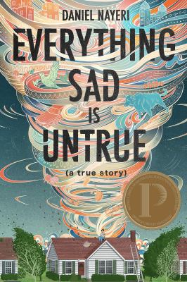 Everything sad is untrue (a true story) cover image