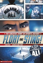 Float and sting! : one round with Muhammad Ali cover image cdn
