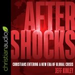 Aftershocks. Christians Entering a New Era of Global Crisis cover image cdn
