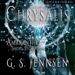 Chrysalis. An Amaranthe Short Story cover image cdn
