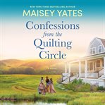 Confessions from the quilting circle cover image cdn