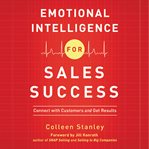 Emotional intelligence for sales success. Connect with Customers and Get Results cover image cdn