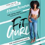 Fit gurl : the total-body turnaround program cover image cdn