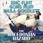 The macedonian hazard. A Ring of Fire Novel cover image cdn