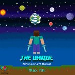 The Unique : A Minecraft Novel cover image cdn