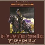 You can always trust a spotted horse cover image cdn