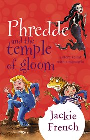 Phredde and the temple of gloom : a story to eat with a mandarin cover image cdn