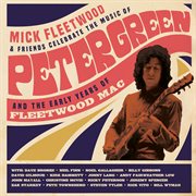 Celebrate The Music Of Peter Green And The Early Years Of Fleetwood Mac cover image cdn