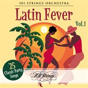 Latin fever: 25 classic party songs, vol. 1 cover image cdn