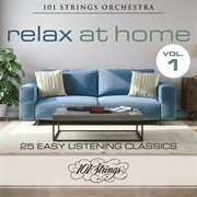 Relax at home: 25 easy listening classics, vol. 1 cover image cdn