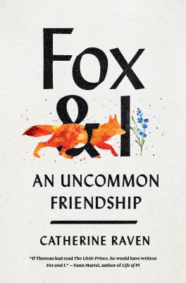 Fox and I : an uncommon friendship cover image