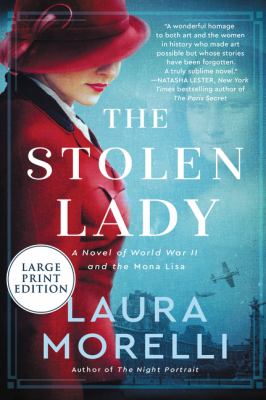 The stolen lady a novel of World War II and the Mona Lisa cover image