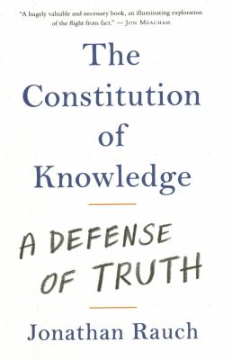 The constitution of knowledge : a defense of truth cover image