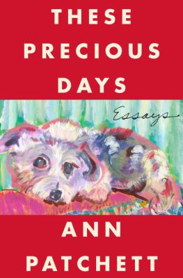 These precious days : essays cover image