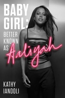 Baby girl : better known as Aaliyah cover image