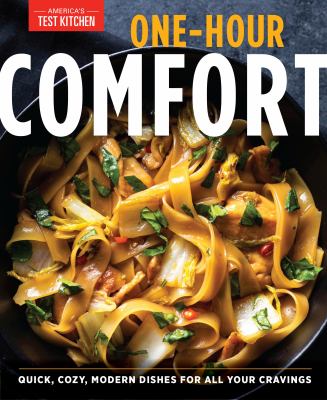 One-hour comfort : quick, cozy, modern dishes for all your cravings cover image