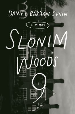 Slonim Woods 9 : a memoir cover image