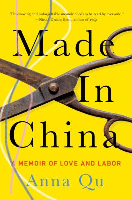 Made in China : a memoir of love and labor cover image