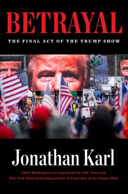 Betrayal : the final act of the Trump show cover image