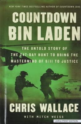 Countdown Bin Laden the untold story of the 247-day hunt to bring the mastermind of 9/11 to justice cover image