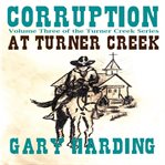 Corruption at turner creek cover image cdn