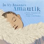 In my anaana's amautik cover image cdn