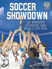 Soccer showdown : U. S. women's stunning 1999 World Cup win cover image cdn