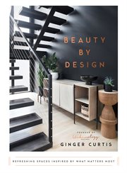 Beauty by design : refreshing spaces inspired by what matters most cover image cdn