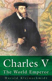 Charles V : the World Emperor cover image cdn