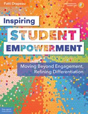 Inspiring student empowerment : moving beyond engagement, refining differentiation cover image cdn