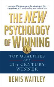 The new psychology of winning : top qualities of a 21st century winner cover image cdn