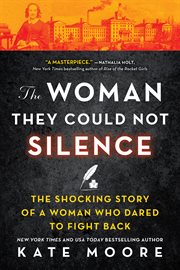 The woman they could not silence : one woman, her incredible fight for freedom, and the men who tried to make her disappear cover image cdn