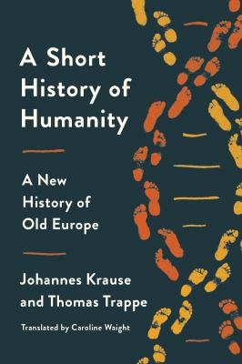 A short history of humanity : a new history of old Europe cover image