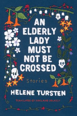 An elderly lady must not be crossed cover image