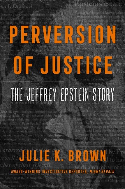 Perversion of Justice The Jeffrey Epstein Story cover image cdn