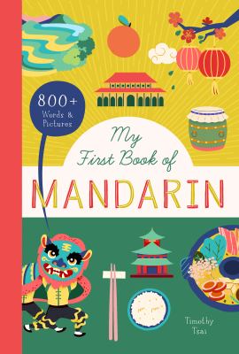 My first book of Mandarin : 800+ words & pictures cover image