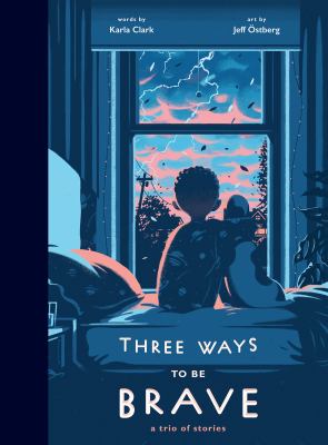 Three ways to be brave : a trio of stories cover image