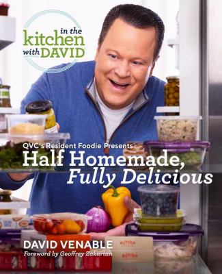 QVC's resident foodie presents Half homemade, fully delicious cover image