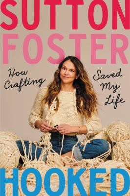 Hooked : how crafting saved my life cover image