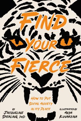 Find your fierce : how to put social anxiety in its place cover image