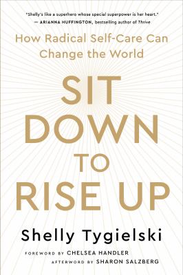 Sit down to rise up : how radical self-care can change the world  cover image cdn
