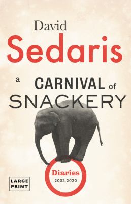 A carnival of snackery diaries (2003-2020) cover image