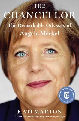 The chancellor : the remarkable odyssey of Angela Merkel cover image