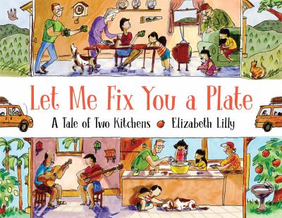 Let me fix you a plate : a tale of two kitchens  cover image cdn
