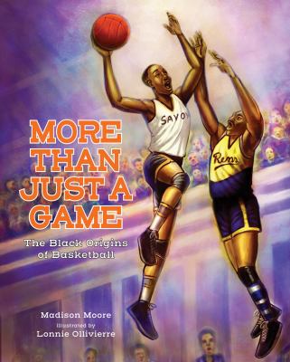 More than just a game : the Black origins of basketball cover image