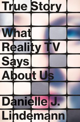 True story : what reality TV says about us  cover image cdn