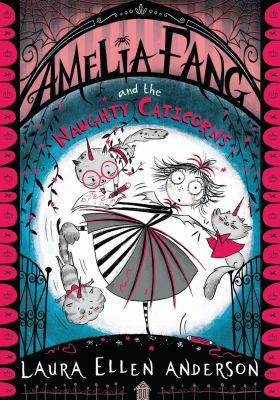 Amelia Fang and the naughty caticorns  cover image cdn