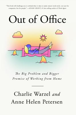 Out of office : the big problem and the bigger promise of working from home cover image