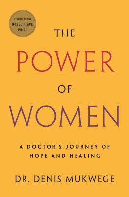 The power of women : a doctor's journey of hope and healing cover image