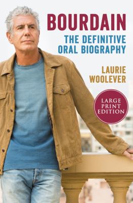Bourdain the definitive oral biography cover image